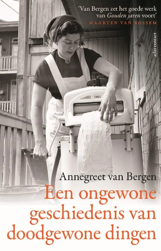 Een ongewone geschiedenis van doodgewone dingen – Annegreet van Bergen – boek cover