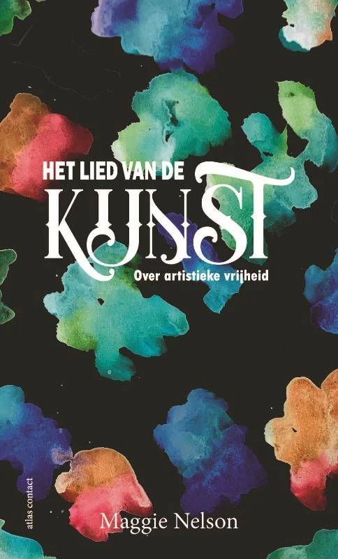 Het lied van de kunst – Maggie Nelson – boek cover