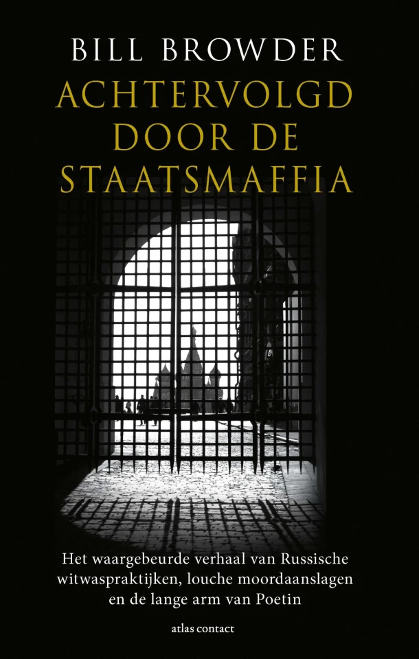 Achtervolgd door de staatsmaffia – Bill Browder – boek cover