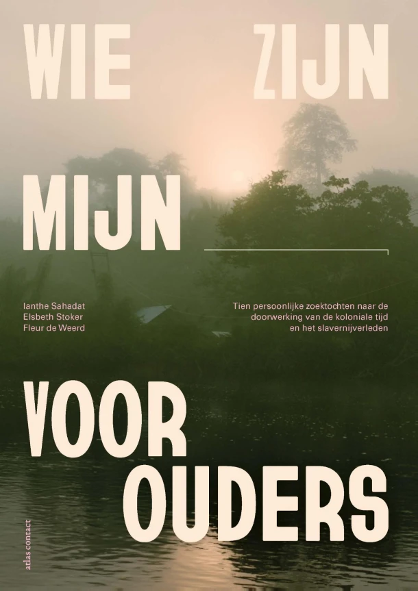 Wie zijn mijn voorouders – Ianthe Sahadat – boek cover