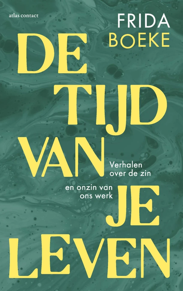 De tijd van je leven – Frida Boeke – boek cover