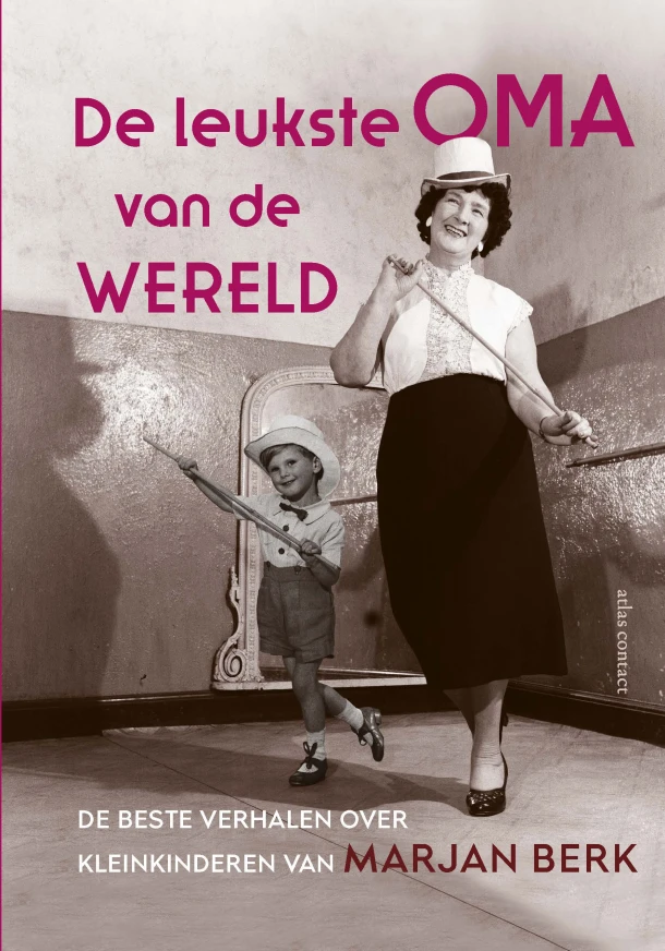 De leukste oma van de wereld – Marjan Berk – boek cover