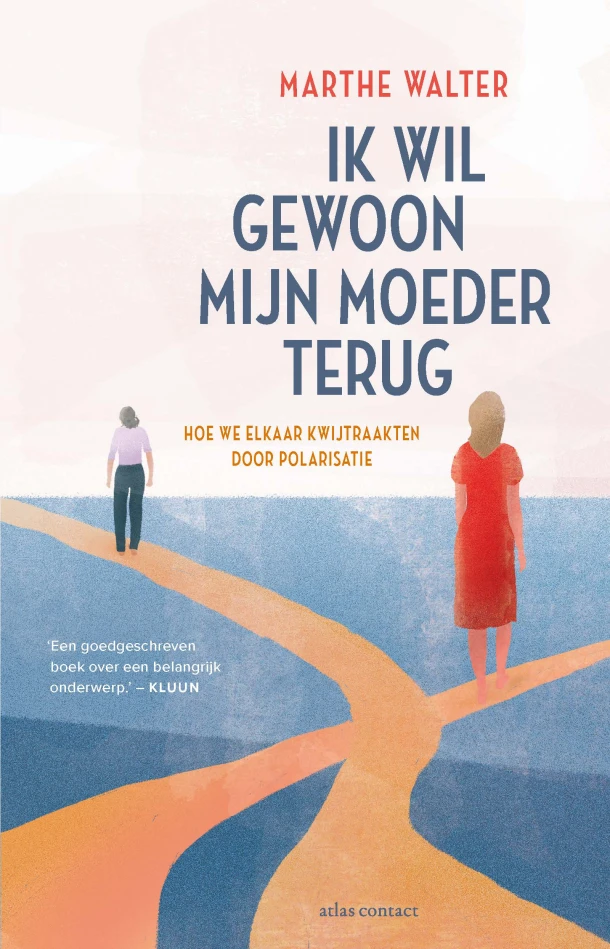 Ik wil gewoon mijn moeder terug – Marthe Walter – boek cover