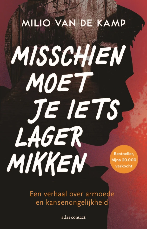 Misschien moet je iets lager mikken – Milio van de Kamp – boek cover