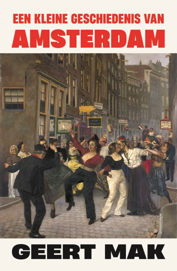 Een kleine geschiedenis van Amsterdam – Geert Mak – boek cover