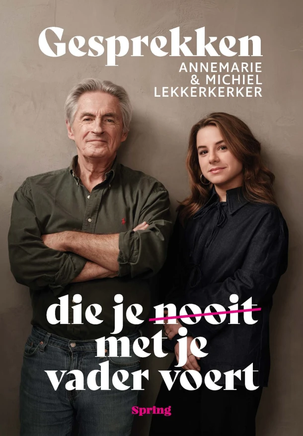 Gesprekken die je nooit met je vader voert – Annemarie Lekkerkerker – boek cover