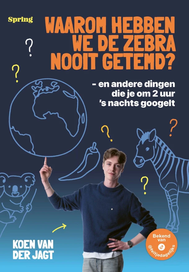 Waarom hebben we de zebra nooit getemd? – Koen van der Jagt – boek cover