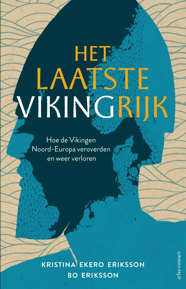 Het laatste Vikingrijk – Christina Ekero Eriksson – boek cover