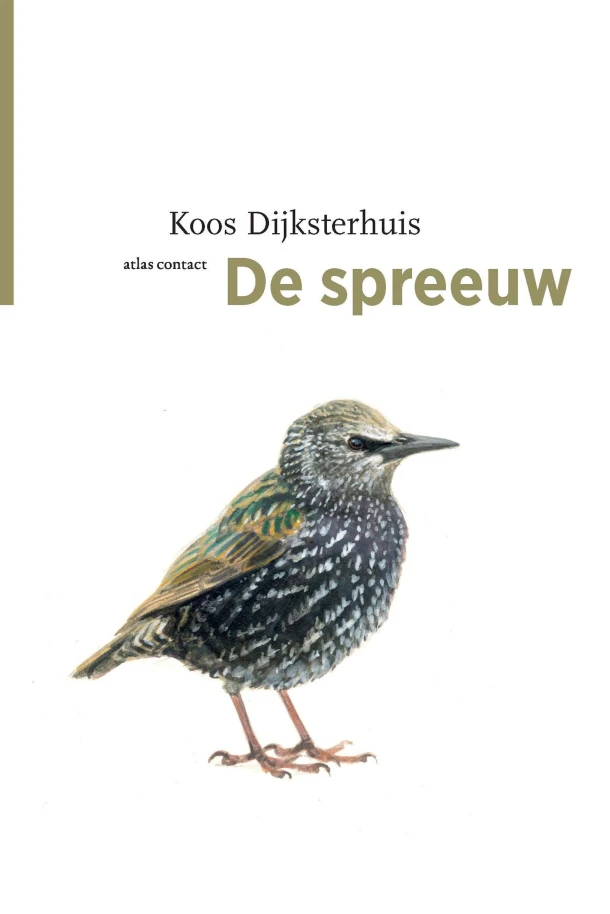 De spreeuw – Koos Dijksterhuis – boek cover