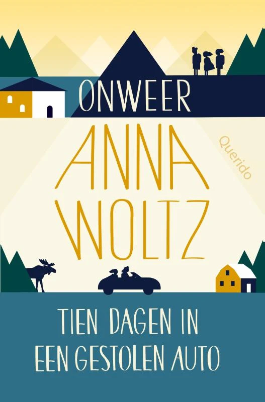 Onweer & Tien dagen in een gestolen auto – Anna Woltz – boek cover