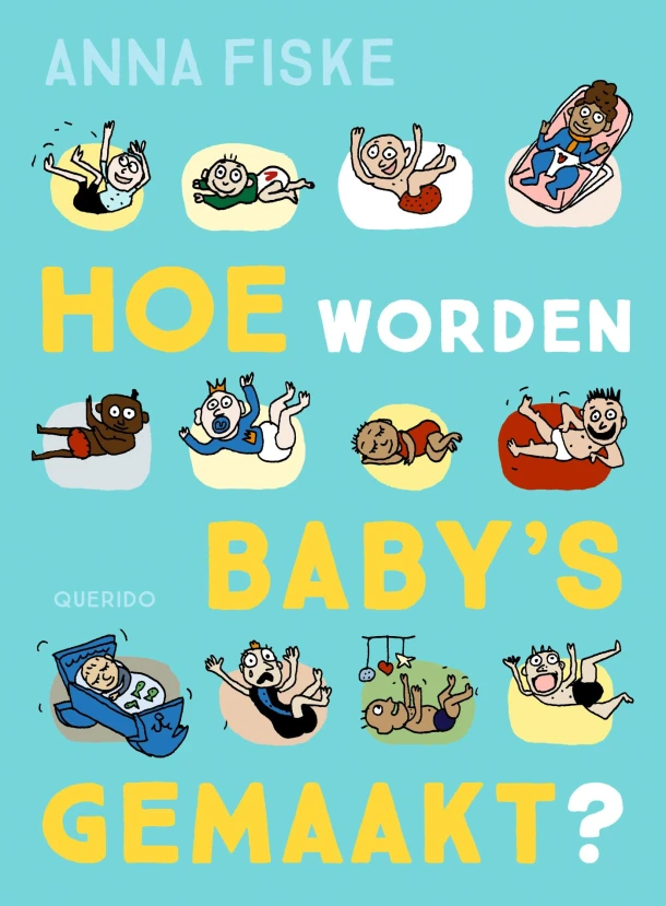 Hoe worden baby‘s gemaakt – Anna Fiske – boek cover
