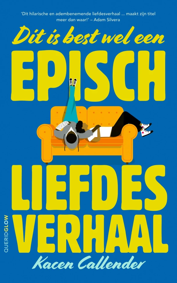 Dit is best wel een episch liefdesverhaal – Kacen Callender – boek cover