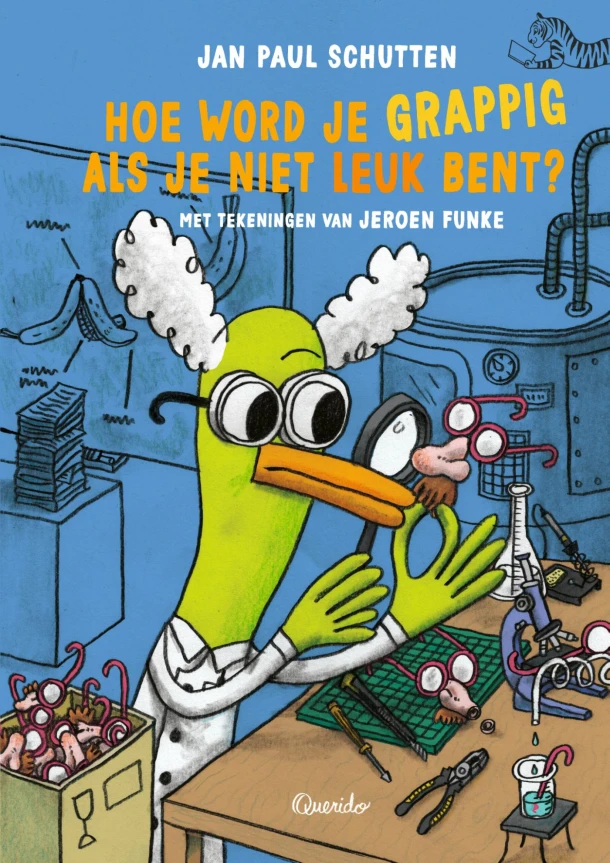 Hoe word je grappig als je niet leuk bent? – Jan Paul Schutten – boek cover