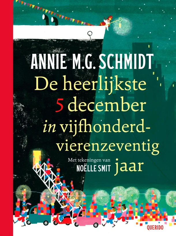 De heerlijkste 5 december in vijfhonderdvierenzeventig jaar – Annie M.G. Schmidt – boek cover