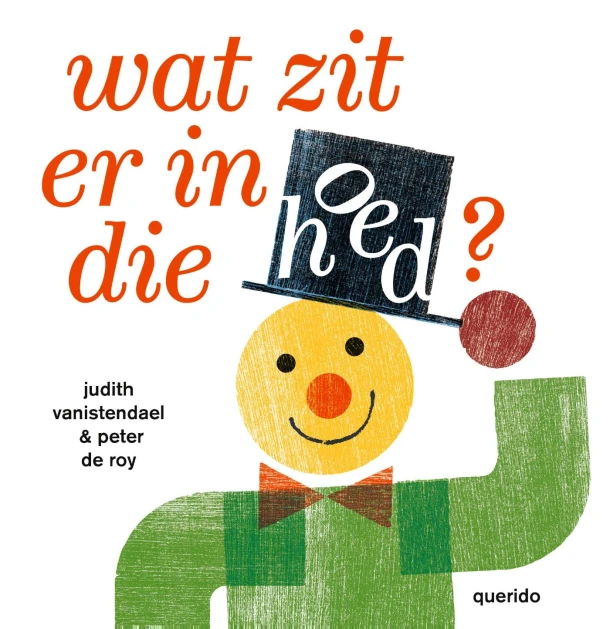 Wat zit er in die hoed – Judith Vanistendael – boek cover