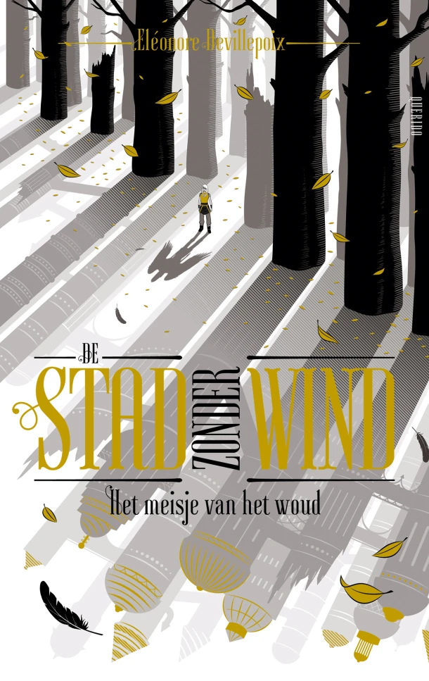 De stad zonder wind. Het meisje van het woud – Eléonore Devillepoix – boek cover