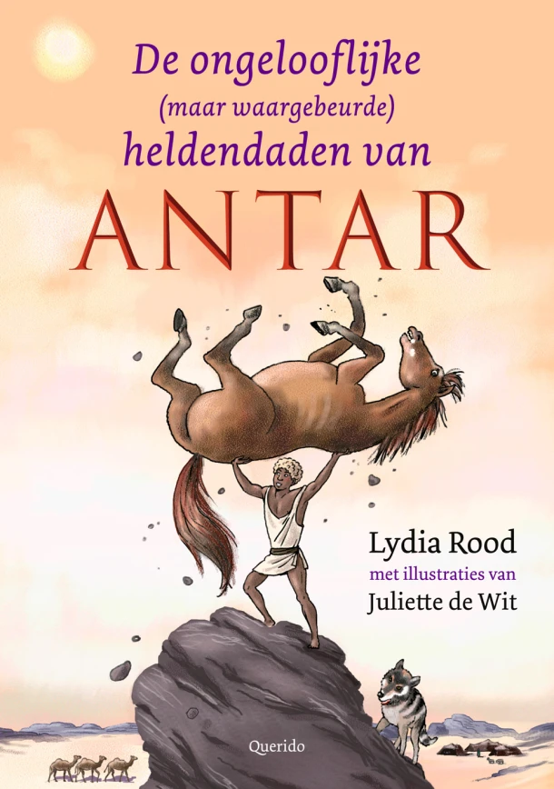 De ongelofelijke (maar waargebeurde) verhalen van Antar – Lydia Rood – boek cover
