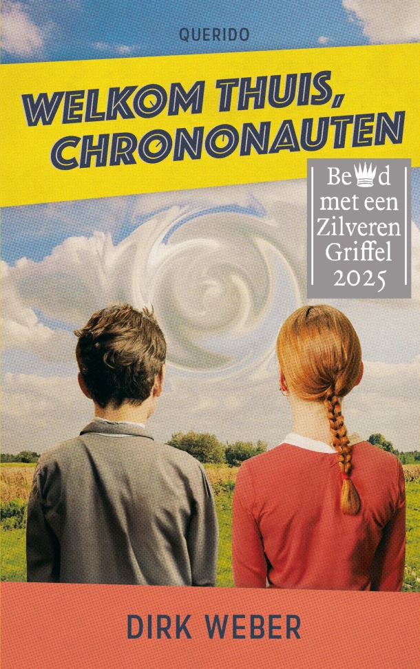 Welkom thuis, chrononauten – Dirk Weber – boek cover