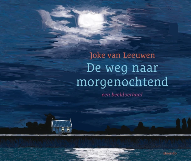 De weg naar morgenochtend – Joke van Leeuwen – boek cover