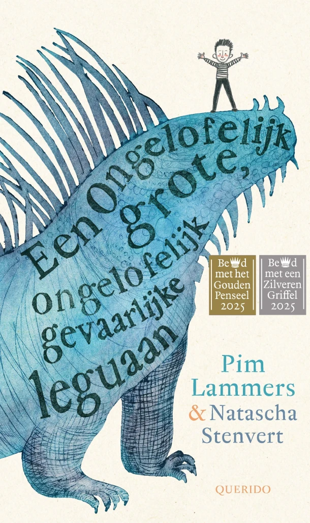 Een ongelofelijk grote, ongelofelijk gevaarlijke leguaan – Pim Lammers – boek cover
