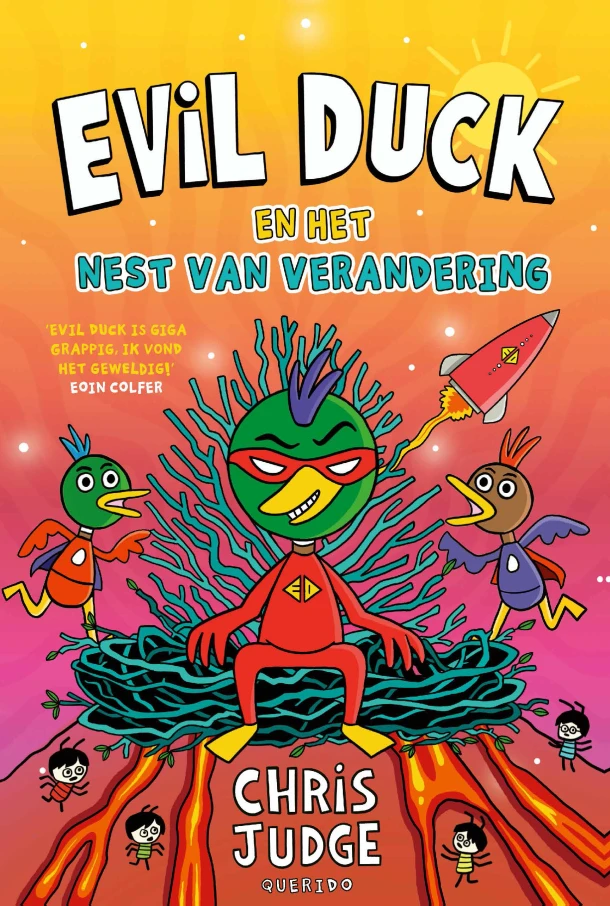 Evil Duck en het nest van verandering – Chris Judge – boek cover