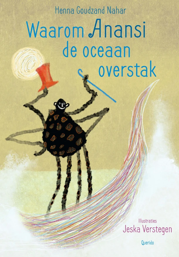 Waarom Anansi de oceaan overstak – Henna Goudzand Nahar – boek cover
