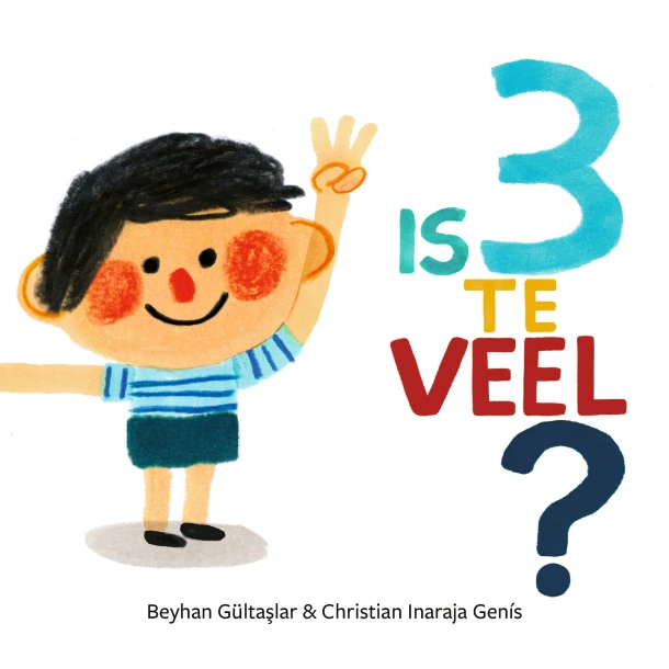 Is 3 te veel? – Beyhan Gültaslar – boek cover