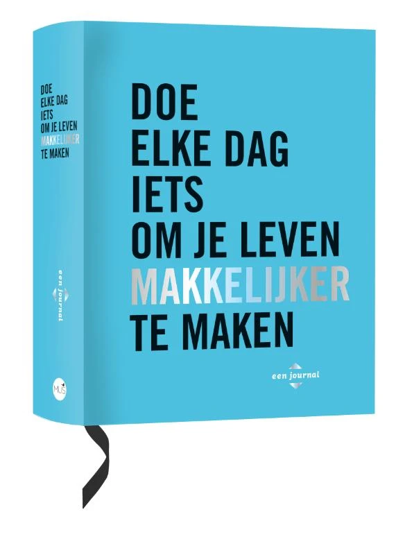Doe elke dag iets om je leven makkelijker te maken – boek cover