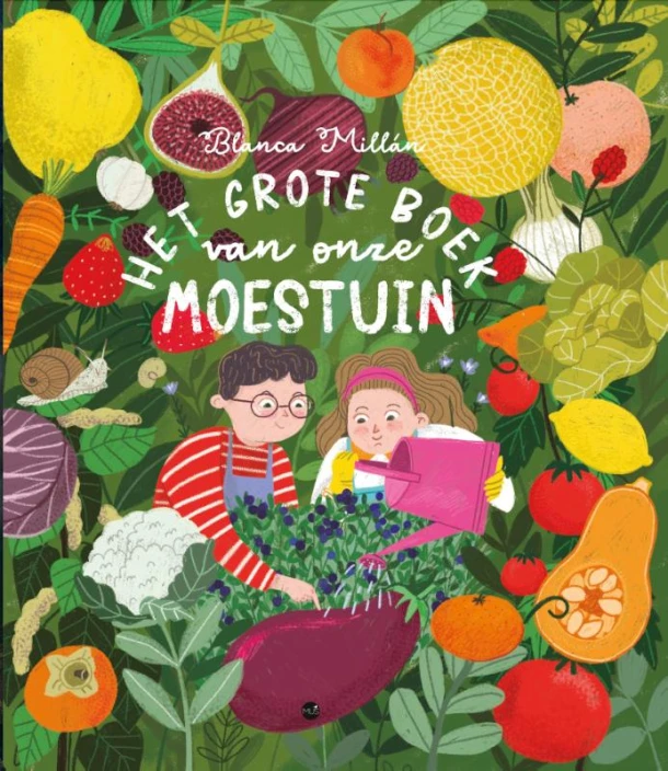 Het grote boek van onze moestuin – Blanca Millán – boek cover