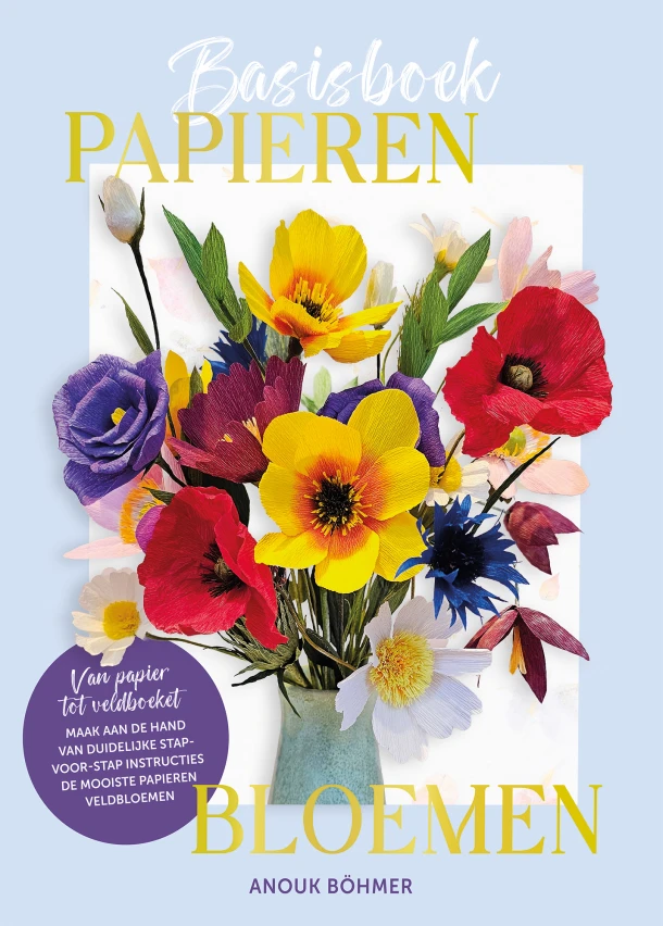 Basisboek papieren bloemen – Anouk Böhmer – boek cover