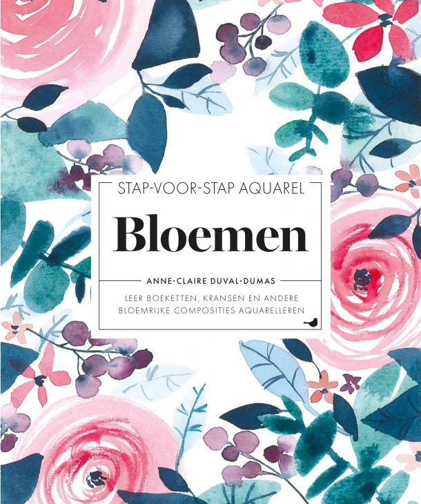 Stap-voor-stap aquarel: Bloemen – Anne-Claire Duval-Dumas – boek cover