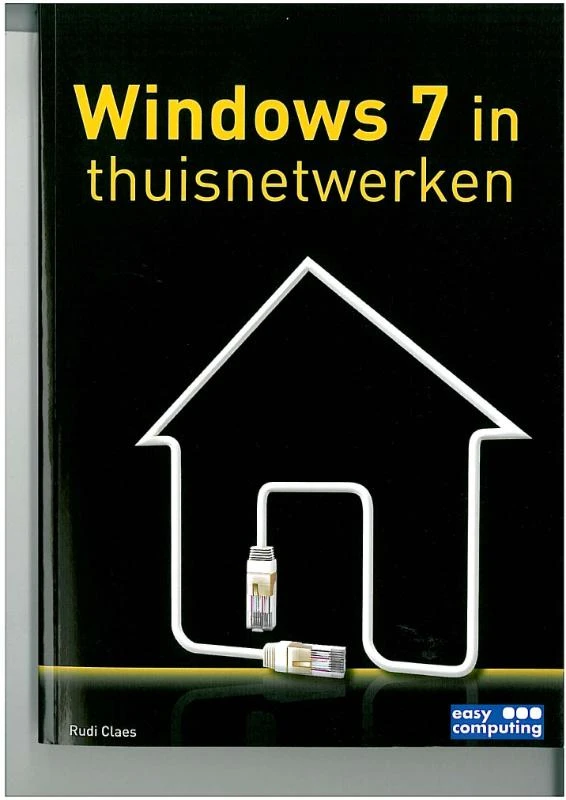 Windows 7 in thuisnetwerken – Rudi Claes – boek cover