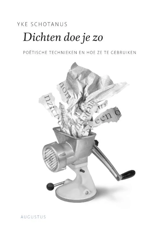 Dichten doe je zo – Yke Schotanus – boek cover