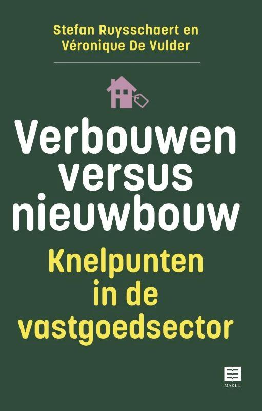 Verbouwen versus nieuwbouw