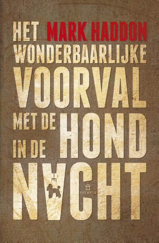 Wonderbaarlijke voorval met de hond in de nacht – Mark Haddon – boek cover