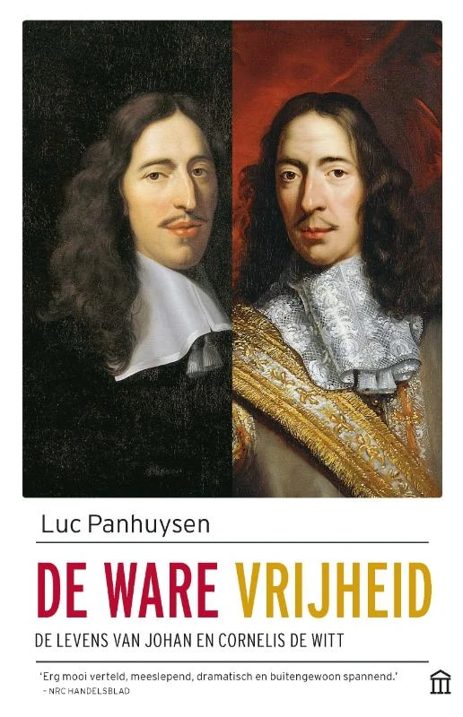 De ware vrijheid – Luc Panhuysen – boek cover