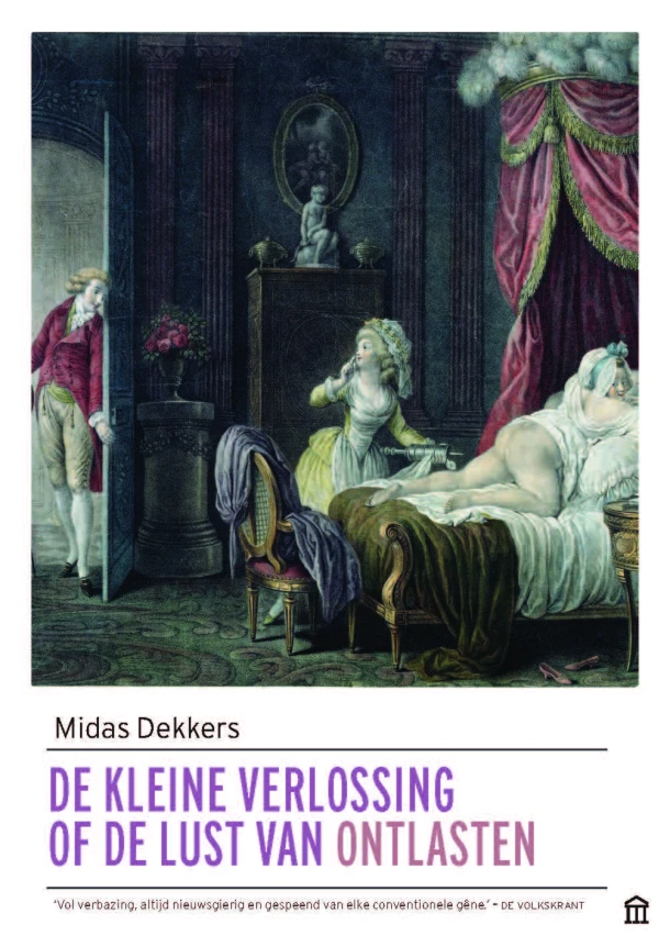 De kleine verlossing of de lust van ontlasten – Midas Dekkers – boek cover