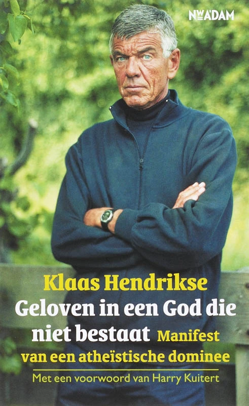 Geloven in een God die niet bestaat – Klaas Hendrikse – boek cover