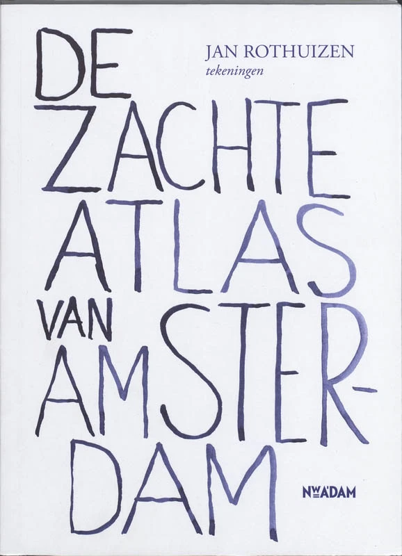 De zachte atlas van Amsterdam – Jan Rothuizen – boek cover