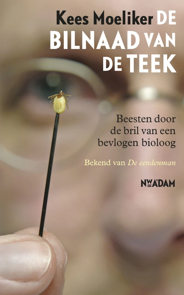 De bilnaad van de teek – Kees Moeliker – boek cover