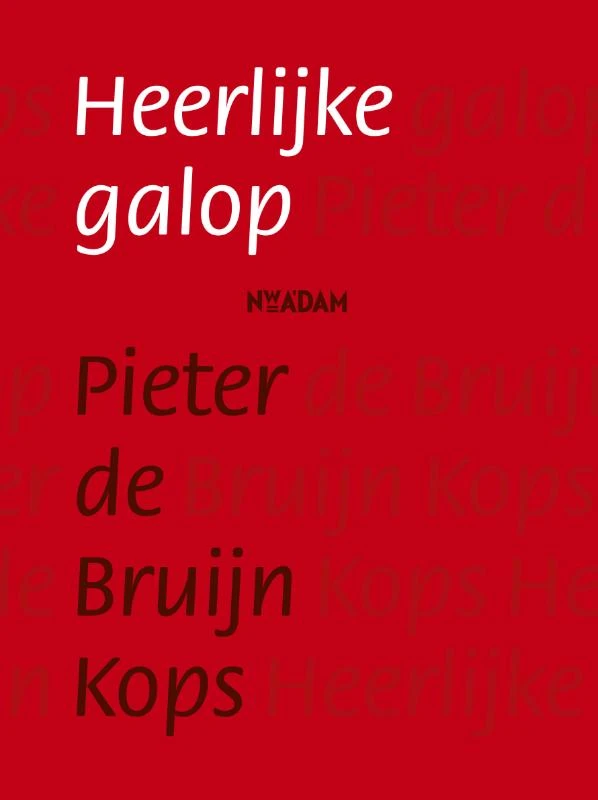 Heerlijke galop – Pieter de Bruijn Kops – boek cover