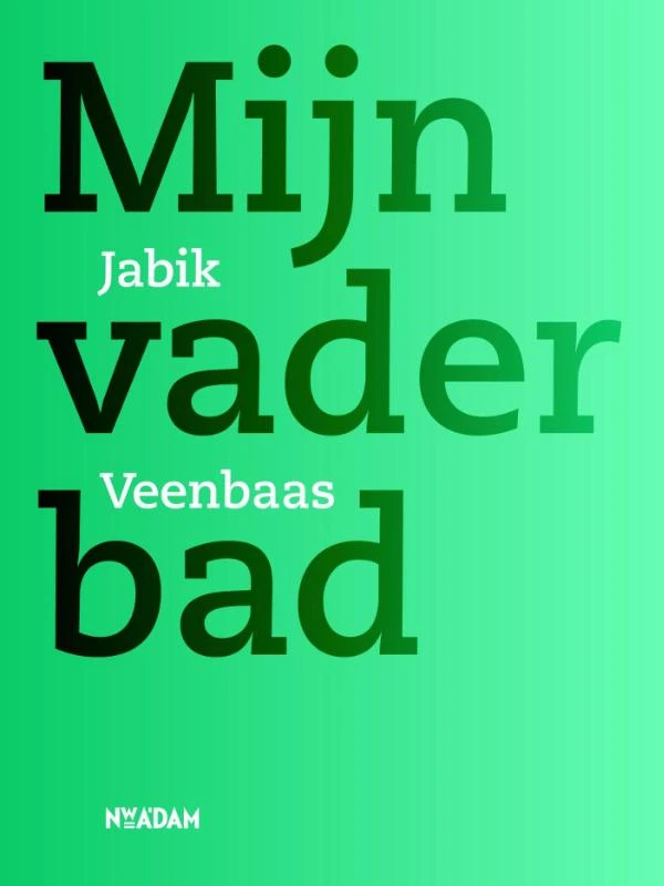 Mijn vader bad – Jabik Veenbaas – boek cover