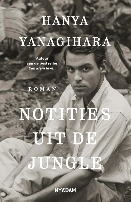 Notities uit de jungle – Hanya Yanagihara – boek cover