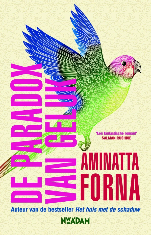 De paradox van geluk – Aminatta Forna – boek cover