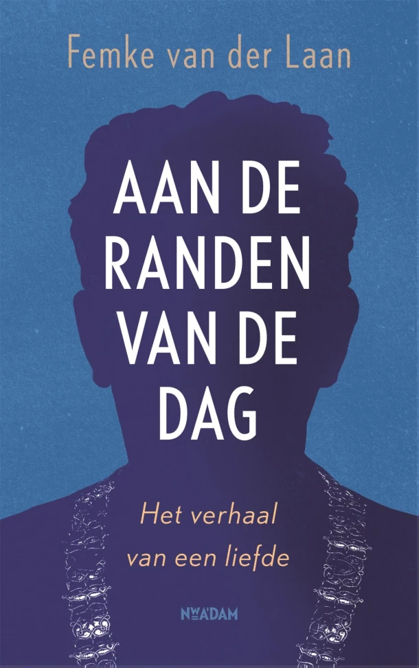 Aan de randen van de dag – Femke van der Laan – boek cover