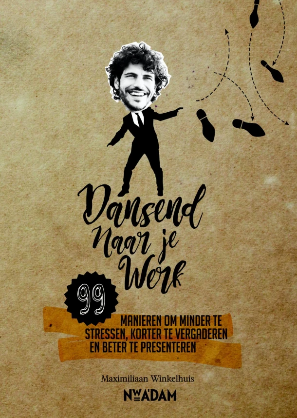 Dansend naar je werk – Maximiliaan Winkelhuis – boek cover