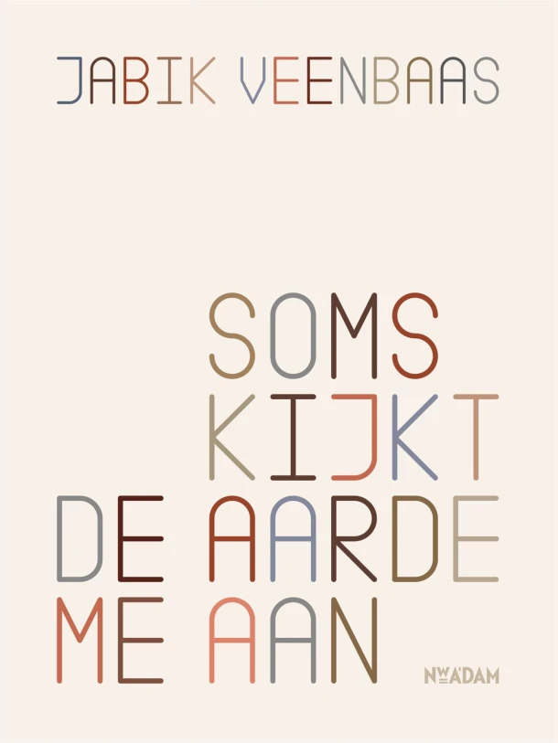 Soms kijkt de aarde me aan – Jabik Veenbaas – boek cover