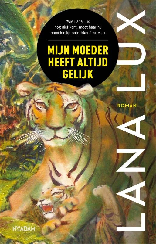 Mijn moeder heeft altijd gelijk – Lana Lux – boek cover