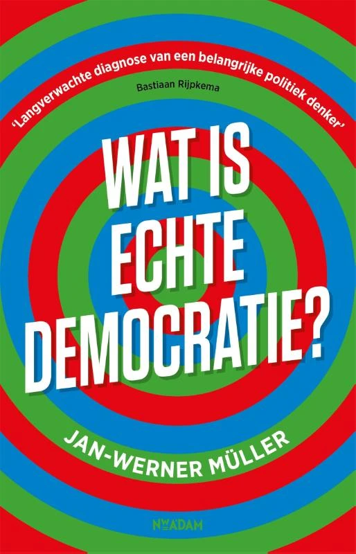 Wat is echte democratie? – Jan-Werner Müller – boek cover