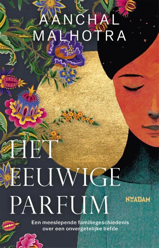 Het eeuwige parfum – Aanchal Malhotra – boek cover